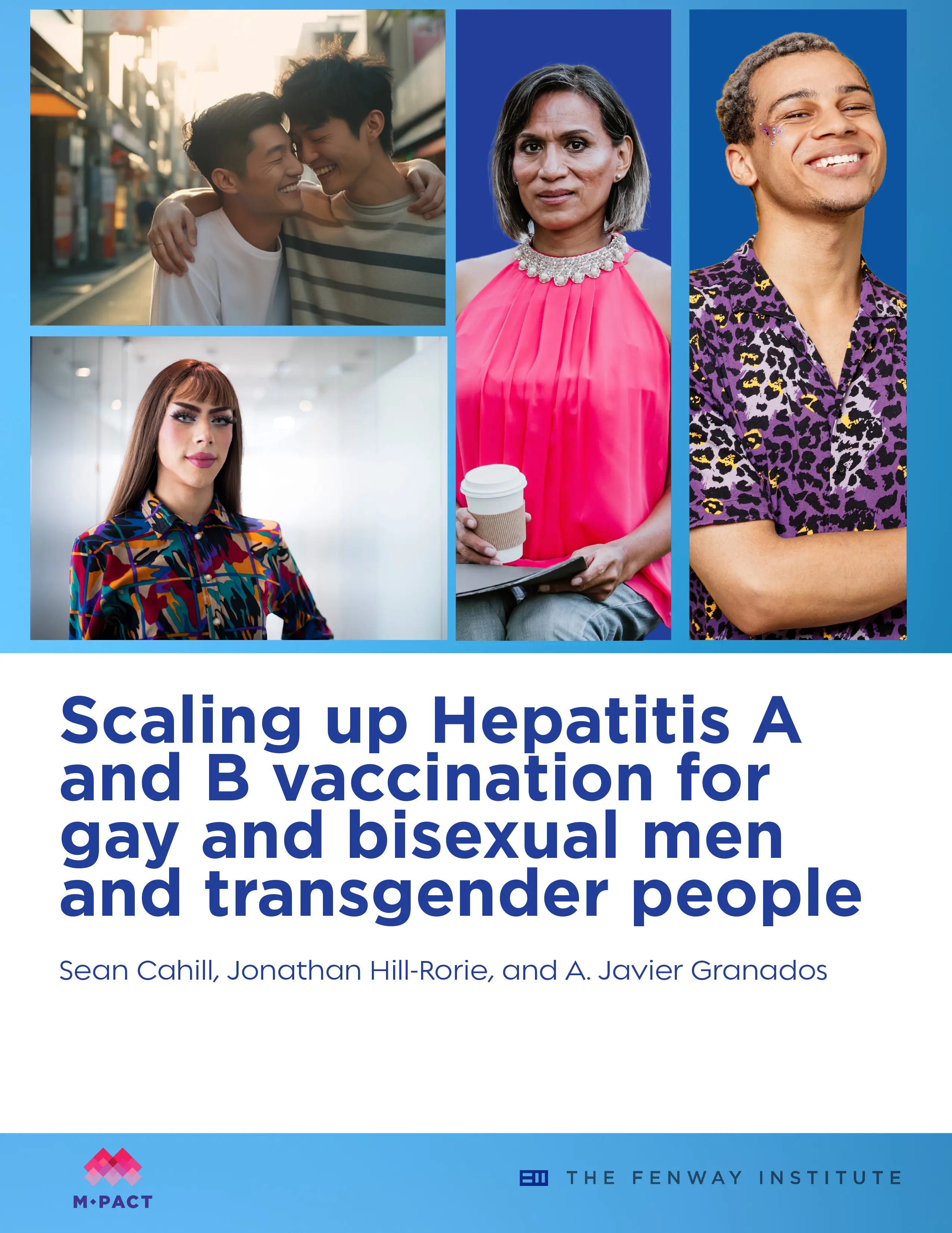 Scaling Up Hepatitis A & B Vaccination For Gay & Bisexual Men & Transgender  People - Fenway Health